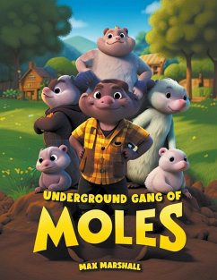 Underground Gang of Moles - Marshall, Max