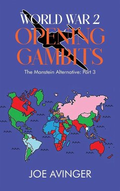 World War 2- Opening Gambits - Avinger, Joe