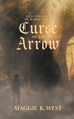 Curse of the Arrow - West, Maggie K.