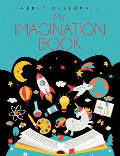 My Imagination Book - McKendall, Kerry