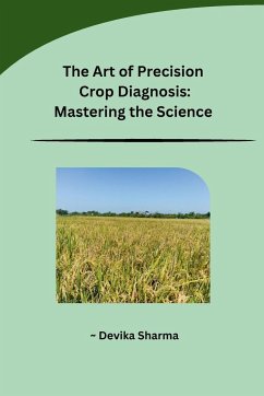 The Art of Precision Crop Diagnosis - Devika Sharma