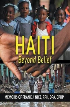 Haiti Beyond Belief (eBook, ePUB) - Nice, Frank J.