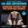 Sherlock Holmes and the Egyptian Mummy... - Bild 1