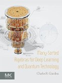 Many-Sorted Algebras for Deep Learning and Quantum Technology (eBook, ePUB)