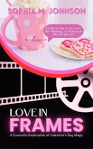 Love in Frames: A Cinematic Exploration of Valentine's Day Magic: From Script to Screen: The Making of Romantic Masterpieces (eBook, ePUB)