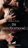 Die Inselzüchtigung   Erotische Geschichte (eBook, ePUB)