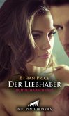 Der Liebhaber   Erotische Geschichte (eBook, ePUB)