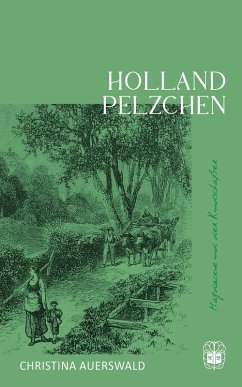 Hollandpelzchen (eBook, ePUB) - Auerswald, Christina