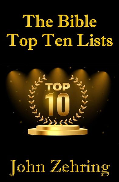 The Bible Top Ten Lists (eBook, ePUB) The Bible Top Ten Lists (eBook, ePUB)