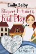 Filigrees, Fortunes and Foul Play... - Bild 1