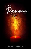 The Possession (eBook, ePUB) The Possession (eBook, ePUB)