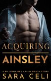 Acquiring Ainsley (Billionaires of Palm Beach, #2) (eBook, ePUB)