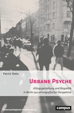 Urbane Psyche - Bieler, Patrick