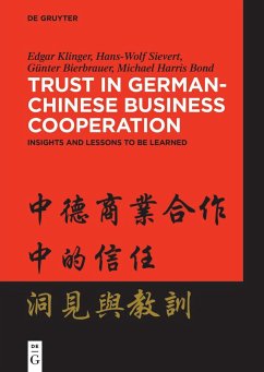 Trust in German-Chinese Business Cooperation - Klinger, Edgar;Sievert, Hans-Wolf;Bierbrauer, Günter