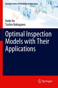 Optimal Inspection Models with Their Applications - Ito, Kodo;Nakagawa, Toshio