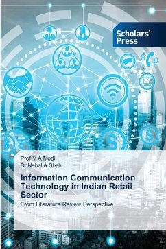 Information Communication Technology in Indian Retail Sector - Modi, Prof V A;Shah, Dr Nehal A