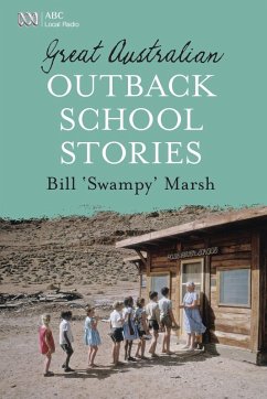 Cover GREAT AUSTRALIAN OUTBACK SCHOOL STORIES