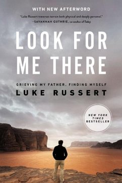 Look for Me There - Russert, Luke