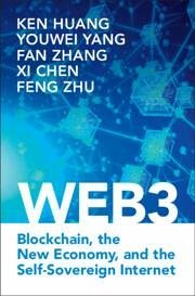 Web3 - Huang, Ken; Yang, Youwei; Zhang, Fan; Chen, Xi; Zhu, Feng