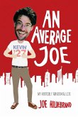 AVERAGE JOE AVERAGE JOE