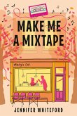 Make Me a Mixtape
