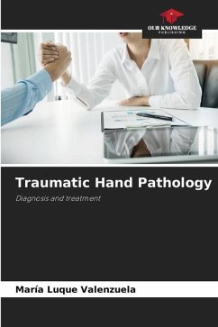 Traumatic Hand Pathology - Luque Valenzuela, María