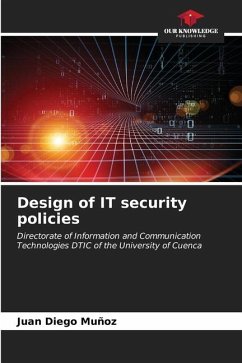 Design of IT security policies - Muñoz, Juan Diego