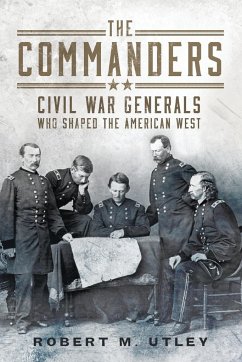 The Commanders - Utley, Robert M.