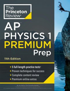 Princeton Review AP Physics 1 Premium Prep, 11th Edition - The Princeton Review
