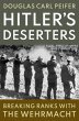 Hitler's Deserters - Bild 1