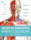 Atlas de Anatomia Para Colorear (the Human Body Coloring Book)