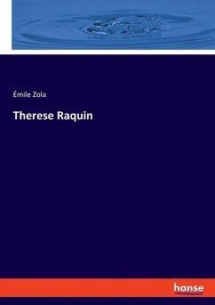 Therese Raquin - Zola, Émile