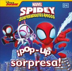 ¡Pop-Up Sorpresa! Spidey Y Sus Sorprendentes Amigos (Pop-Up Peekaboo! Marvel Spidey and His Amazing Friends) - Dk