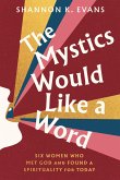 The Mystics Would Like a Word