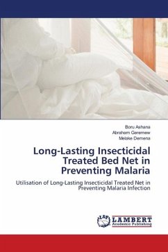 Long-Lasting Insecticidal Treated Bed Net in Preventing Malaria