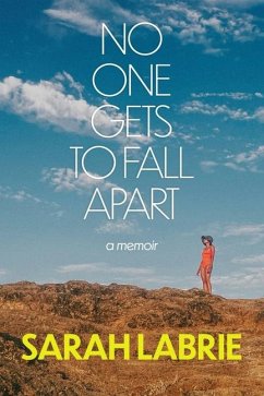 No One Gets to Fall Apart - Labrie, Sarah