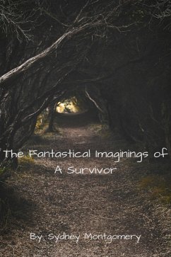 Cover Fantastical Imaginings of A Survivor (eBook, ePUB)