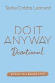 Do It Anyway Devotional