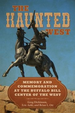 The Haunted West - Dickinson, Greg; Aoki, Eric; Ott, Brian L