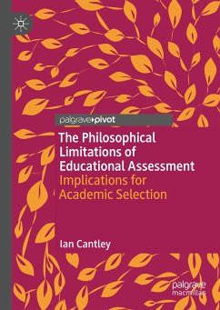 The Philosophical Limitations of Educational Assessment (eBook, PDF) - Cantley, Ian