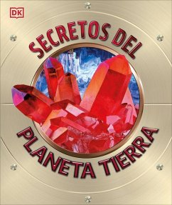 Secretos del Planeta Tierra (Explanatorium of the Earth) - Dk