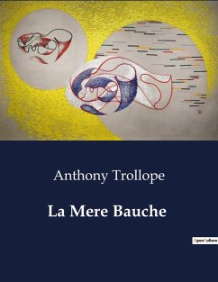 La Mere Bauche - Trollope, Anthony