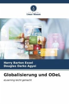 Globalisierung und ODeL - Essel, Harry Barton;Agyei, Douglas Darko