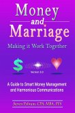 Money and Marriage-Making It Work Together-Version 3.0 Money and Marriage-Making It Work Together-Version 3.0