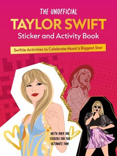 The Unofficial Taylor Swift Sticker and Activity Book - Editors of Chartwell Books