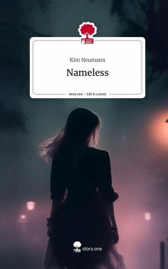 Nameless. Life is a Story - story.one - Neumann, Kim