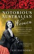 NOTORIOUS AUSTRALIAN WOMEN - Bild 1