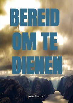 Bereid om te dienen - Wim Hartlief