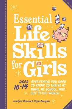 Essential Life Skills for Girls - Weinman, Lisa Quirk (Lisa Quirk Weinman); Monaghan, Megan (Megan Monaghan)