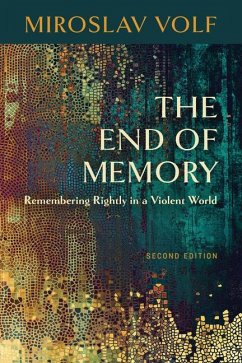 The End of Memory - Volf, Miroslav